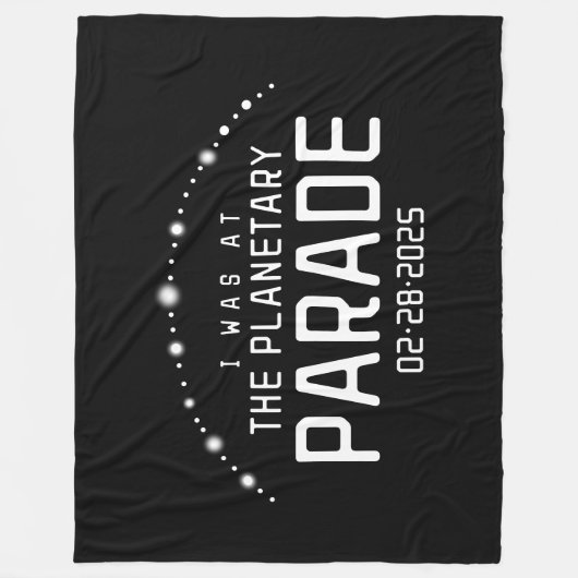 Ik was bij de Planetaire Parade op 28 februari 202 Fleece Deken (Voorkant)