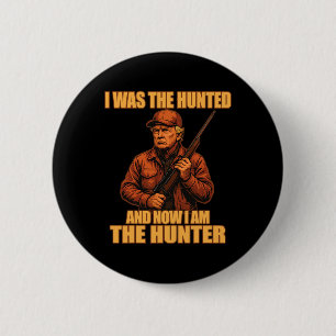 Ik was de jager en nu ben ik de grappige jager ronde button 5,7 cm