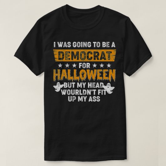 Ik was een democraat voor Halloween (1) T-shirt (Design voorkant)