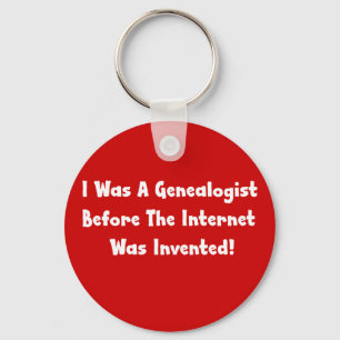 Ik was een genealogist voordat internet werd uitge sleutelhanger
