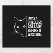 Ik was een kinderloze kattenvrouw voordat het cool bier etiket (Enkel label)