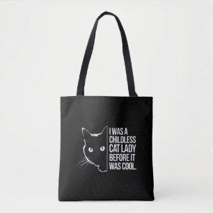 Ik was een kinderloze kattenvrouw voordat het cool tote bag