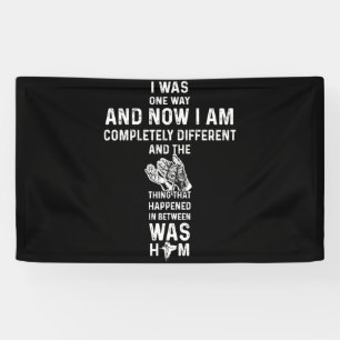 Ik was één manier en nu ben ik compleet anders spandoek