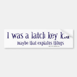 Ik was een sleutelhanger kind bumpersticker