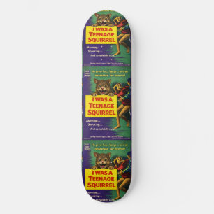 Ik Was een Tiener Eekhoorn Parodie Persoonlijk Skateboard