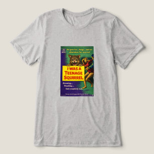 Ik Was een Tiener Eekhoorn Parodie Tri-Blend Shirt