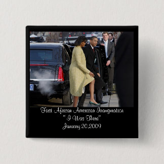 Ik was er bij de inauguratie van 2009 vierkante button 5,1 cm