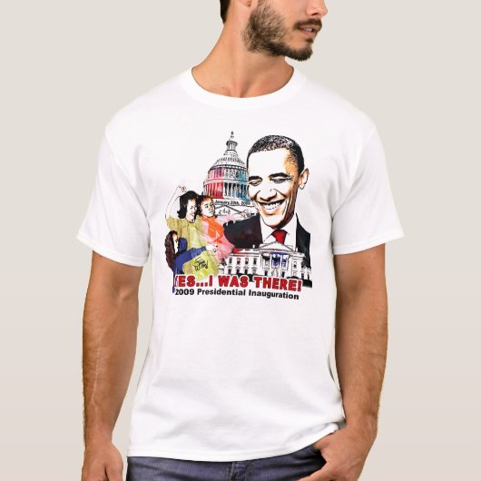 IK WAS ER - Obama-inauguratie "NIEUW" T-shirt (Voorkant)