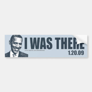 IK WAS ER, President Barack Obama Inauguratie Bumpersticker