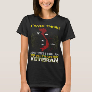 IK WAS ER SOMS NOG EEN VIETNAM VETERAN T-SHIRT