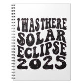 Ik was er Zonsverduistering 2025 Gedeeltelijke Ver Notitieboek (Voorkant)