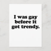 IK WAS GAY VÓÓR    ITTRENDY BRIEFKAART (Voorkant)