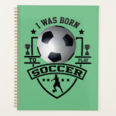 Ik was geboren om voetbal te spelen planner (Voorkant)