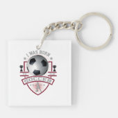 Ik was geboren om voetbal te spelen sleutelhanger (Achterkant)