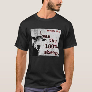 ik was het 100e schaap . t-shirt