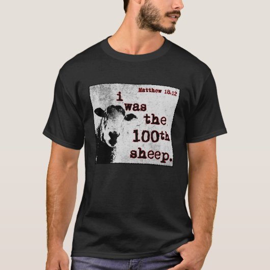 ik was het 100e schaap . t-shirt (Voorkant)