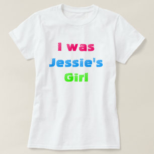 Ik was Jessie's Girl 80's Party Shirt