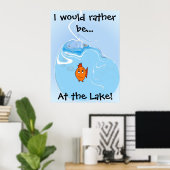 Ik was liever... Aan het Meer! Poster (Thuiskantoor)
