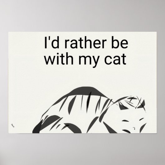 Ik was liever bij mijn katposter (matte) poster (Voorkant)