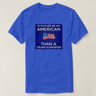 Ik was liever een Amerikaan dan een Trump-aanhange T-shirt