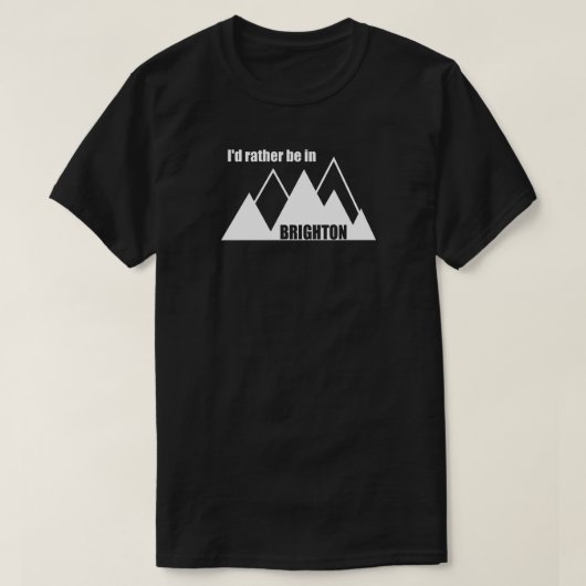 Ik was liever in Brighton Utah Mountain T-shirt (Design voorkant)