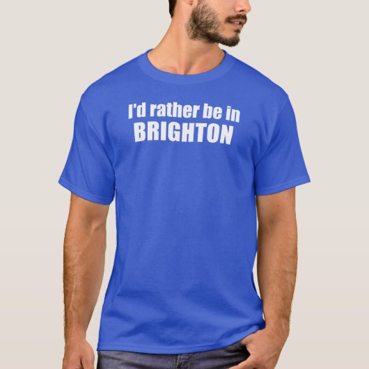 Ik was liever in Brighton Utah T-shirt (Voorkant)