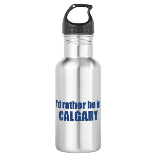 Ik was liever in Calgary Alberta Waterfles (Voorkant)