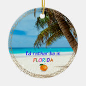 Ik was liever in Florida, Keramisch Ornament (Voorkant)