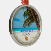 Ik was liever in Florida, Metalen Ornament (Rechts)