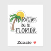 Ik was liever in Florida Sticker (Vel)