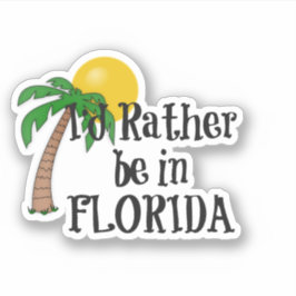 Ik was liever in Florida Sticker