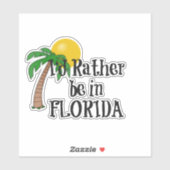 Ik was liever in Florida Sticker (Vel)