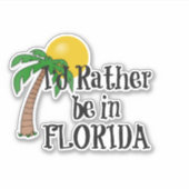 Ik was liever in Florida Sticker (Voorkant)