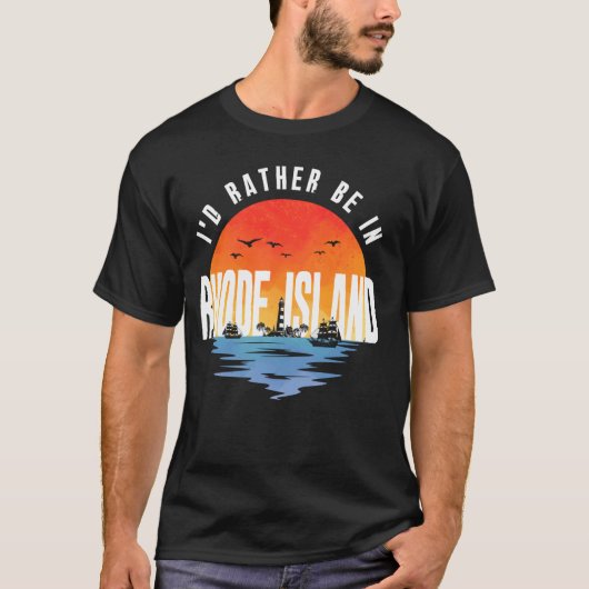 Ik was liever in Rhode Island T-shirt (Voorkant)