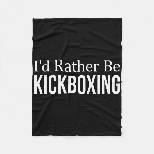 Ik Was Liever Kickboksen -  Fleece Deken (Voorkant)