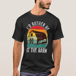 Ik Was Liever Op De Schuur - Grappige Boerderij Pa T-shirt
