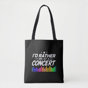 Ik Was Liever Op Een Concert Grappige Muziekfan Tote Bag