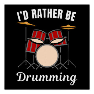 Ik was liever op mijn werk, drummer zegt perfect poster