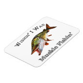 Ik was Muskie Fishin Magneet (Linkerzijde)