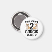 Ik was normaal 2 corgi's geleden Hond Magneet (Voorkant / Achterkant)