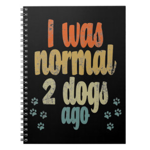 Ik was normaal 2 honden geleden beste geschenk ho notitieboek