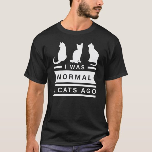 Ik was normaal 3 katten Ago Gift T-shirt (Voorkant)