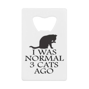 ik-was-normaal-3-katten-geleden--grappige-kat creditkaart flessenopener