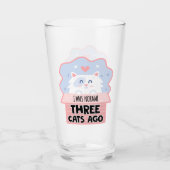 Ik Was Normaal Drie Katten Geleden Glas (Voorkant)