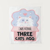 Ik was normaal drie katten geleden wandkleed (Voorkant)