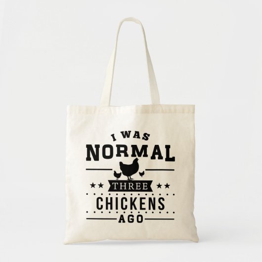 Ik was normaal drie kippen Ago Tote Bag (Voorkant)