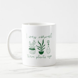 Ik was normaal drie Planten geleden Koffiemok