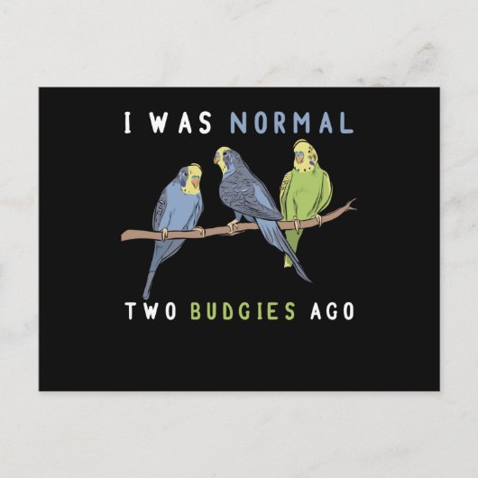 Ik was normaal twee boedgies Ago Budgie Bird Briefkaart (Voorkant)