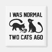 Ik was normaal twee katten geleden magneet (Voorkant)