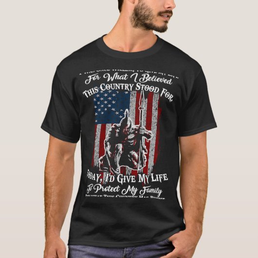 Ik was ooit bereid om mijn leven te geven USA Flag T-shirt (Voorkant)